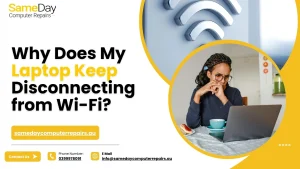 Laptop Keep Disconnecting from Wi-Fi